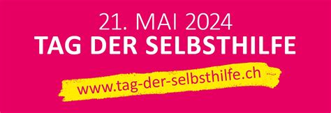 Tag Der Selbsthilfe Selbsthilfe Schweiz