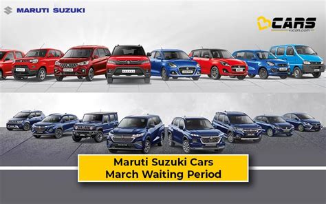 Maruti Suzuki Cars Waiting Period WagonR Dzire Fronx XL6