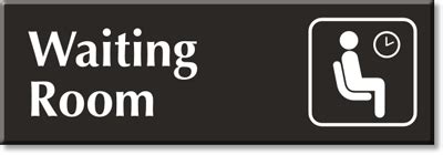 Waiting Room Signs - Waiting Area Signs