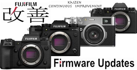 Major Firmware Updates For Fujifilm X T X H X S And X Vi