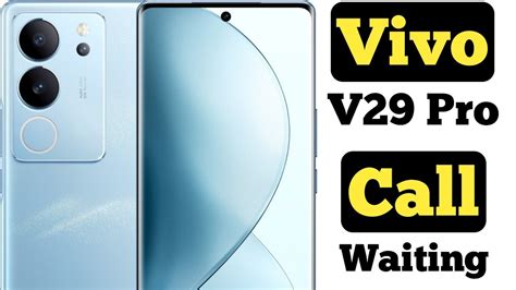 How To Enable Call Waiting Feature In Vivo V Pro Vivo V Pro Me