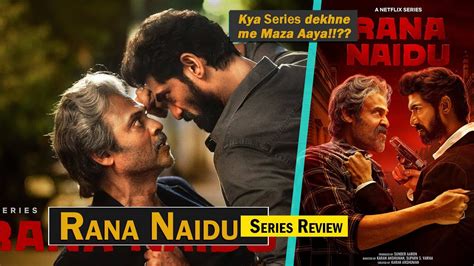 Rana Naidu Web Series Review Rana Daggubati Venkatesh Daggubati