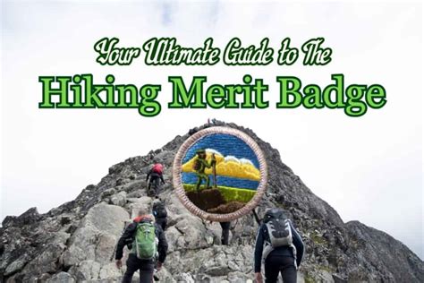 The Hiking Merit Badge Your Ultimate Guide In 2025