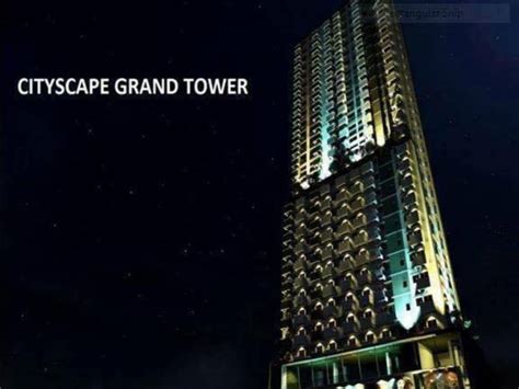 Cityscape Grand Tower By Myvan Properties Development Corp