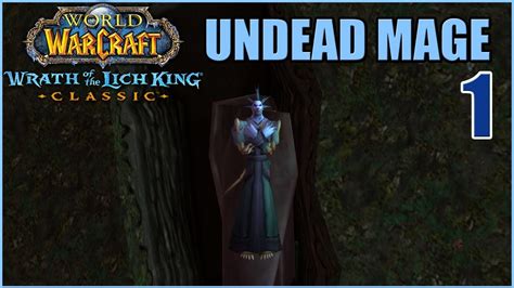 Lets Play Wow Wotlk Classic Undead Mage Part 1 Fresh Server Skyfury Gameplay