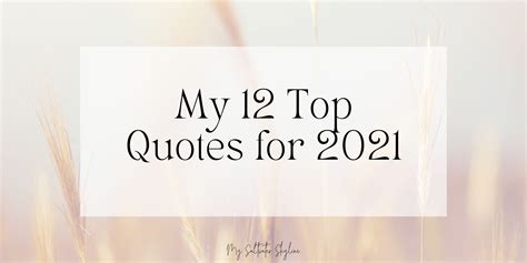 My 12 Top Quotes for 2021 - My Saltwater Skyline