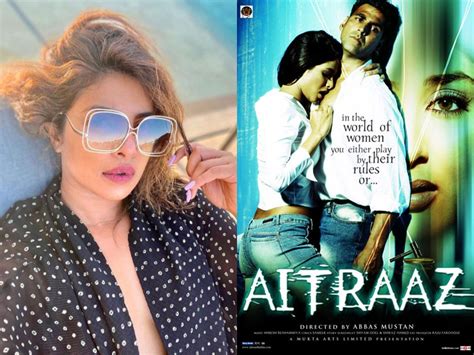 Priyanka Aitraaz Akshay Kareena| Priyanka Chopra celebrates 16 years of ...