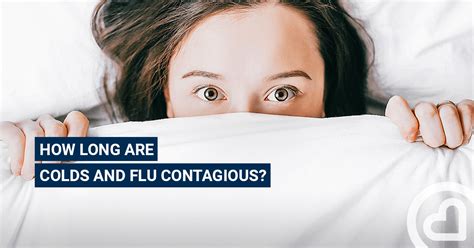 How Long Are Colds And Flu Contagious Familiprix