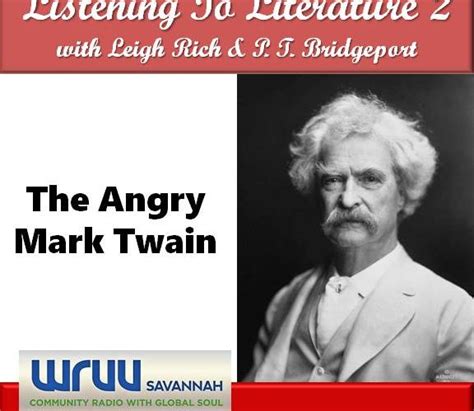 Fri. 12:06 – Listening To Literature 2 – Mark Twain made a fine living ...