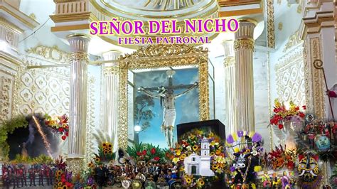 Fiesta Patronal Del Se Or Del Nicho En Tlapa De Comonfort Gro Oct