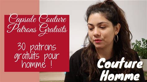 Capsule Couture Patrons Gratuits Pour Homme Hors S Rie Youtube