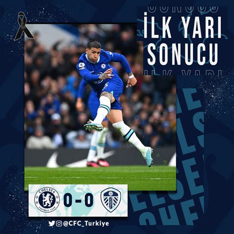 Chelsea FC Türkiye on Twitter İY Chelsea 0 0 Leeds United Kaçan