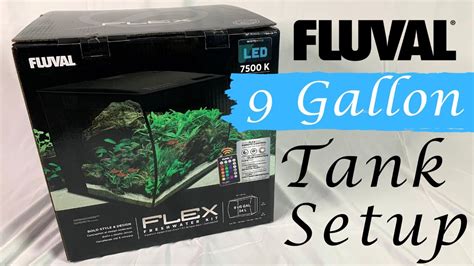 How To Set Up The Fluval Flex 9 Gallon Freshwater Kit YouTube