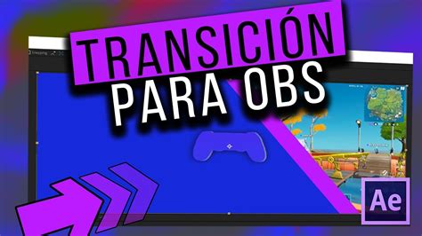 Como hacer una transición Stinger PERSONALIZADA para tu transmisión de