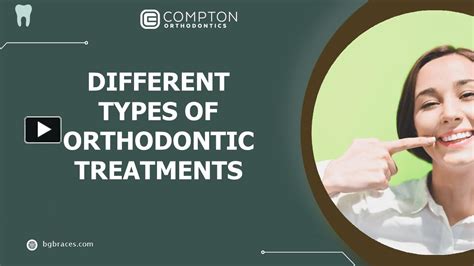 Ppt Types Of Orthodontic Treatments Powerpoint Presentation Free To