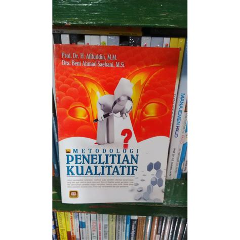 Jual Metodologi Penelitian Kualitatif Prof Dr H Afifudin Shopee