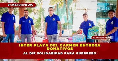 Inter Playa Del Carmen Entrega Donativos Al Dif Solidaridad Para