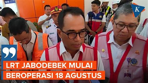 Menhub Budi Karya Pastikan LRT Jabodebek Mulai Beroperasi 18 Agustus