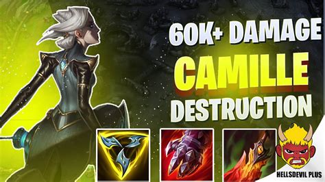 Camille Jungle K Damage Destruction Wild Rift Hellsdevil Plus