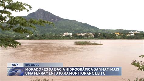 Rio Doce Moradores Da Bacia Hidrogr Fica Ganham Mais Uma Ferramenta