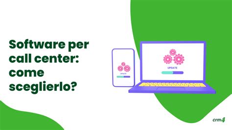 Software Per Call Center Come Sceglierlo Crm