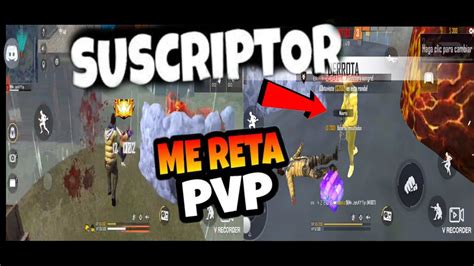 Suscriptor Me Reta A Pvp Termina Mal Free Fire Youtube