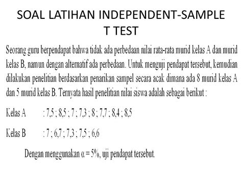 Contoh Soal Independent Sample T Test Sinau