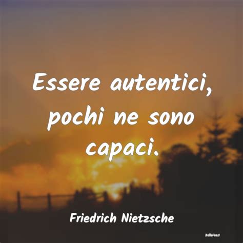 Frasi sullAutenticità BelleFrasi