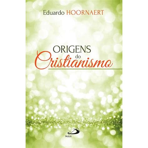 Origens Do Cristianismo Livrofacil