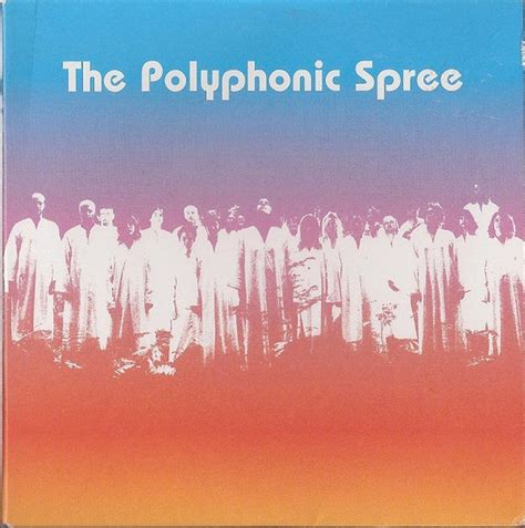 The Polyphonic Spree – The Polyphonic Spree (2003, CD) - Discogs