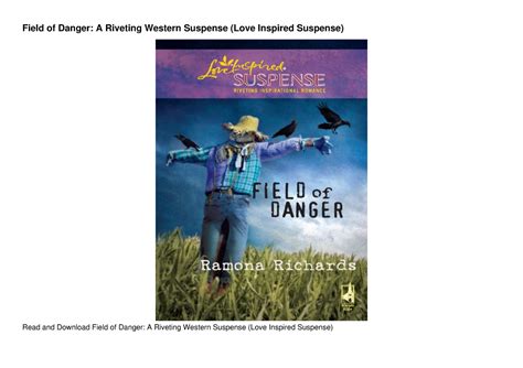 Pdf Read Online Field Of Danger A Riveting Western Suspense Love