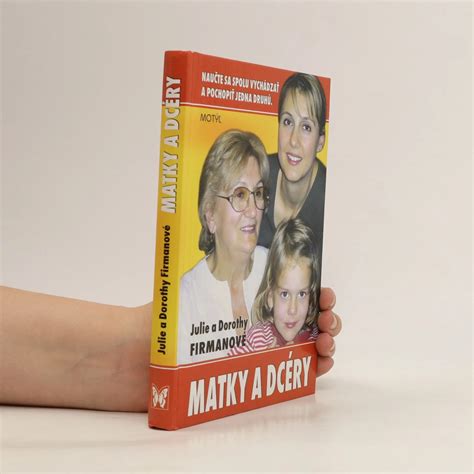 Matky A Dcéry Dorothy Firman Julie Firman Knihobotsk