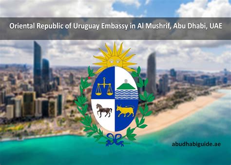 Oriental Republic Of Uruguay Embassy In Al Mushrif Abu Dhabi Uae Abudhabi Guide