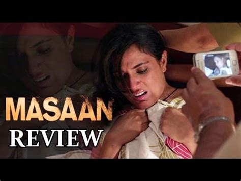 Masaan Movie Review Richa Chadda Vicky Kaushal Sanjay Mishra