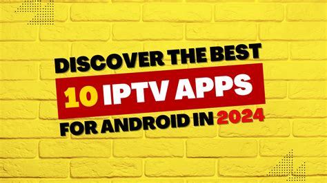 Discover The Best Iptv Apps For Android In Iptvnow Store