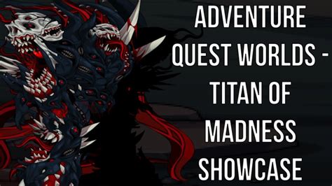 AdventureQuest Worlds Titan Of Madness Showcase YouTube