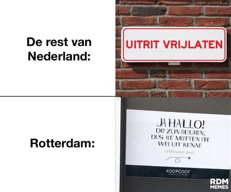 Rotterdamse Memes On Instagram T Ken Maar Duidelijk Weze Toch