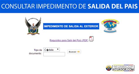 Consultar Impedimento De Salida Del Pa S Ecuador Polic A Ecuador