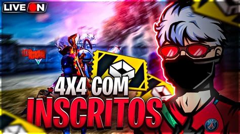 FREE FIRE AO VIVO 4X4 CONTRA INSCRITOS SALA INFINITA 4v4