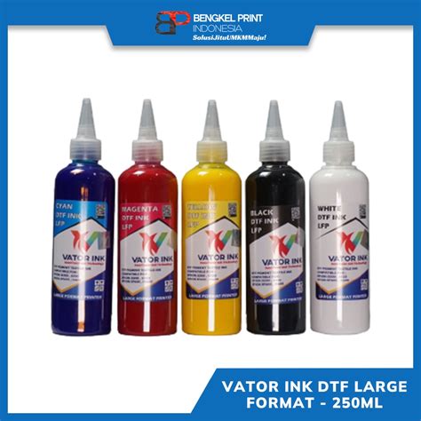 Jual Tinta Vator Dtf Lfp Large Format Printer Cmyk Ml Shopee Indonesia