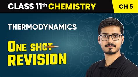 Thermodynamics One Shot Revision Class 11 Chemistry Chapter 5