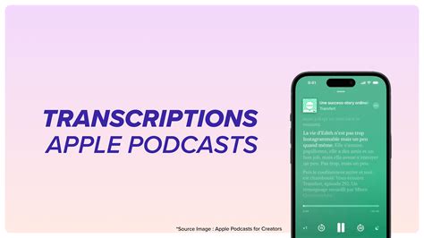 Apple Podcasts Lance Les Transcriptions