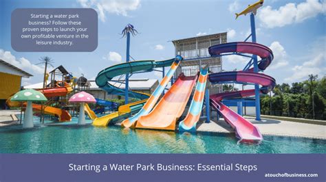 Starting A Water Park Business Essential Steps