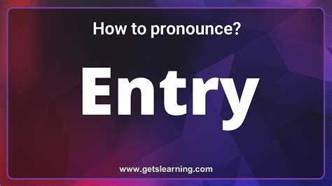 How To Pronounce Entry In English Correctly Common Words YouTube