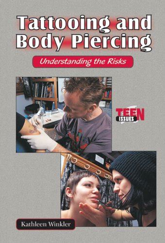 Tattooing And Body Piercing Understanding The Risks By Winkler Kathleen Very Good 2002