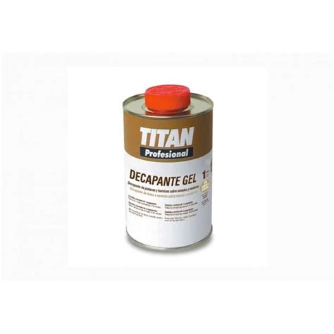 Tienda Online De Pinturas Decapantes Decapante Gel Titan Profesional