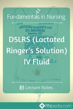 The Dextrose 5 In Lactated Ringers Solution D5LRS Is Useful For