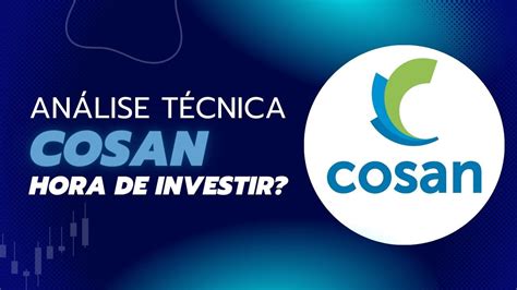 Cosan Csan Hora De Investir Youtube