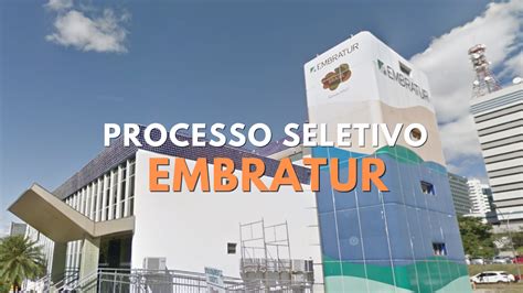 Concurso Embratur Sai Edital Para Assistente E Analista