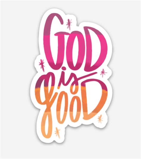 God Is Good Sticker Bible Stickers Christian Stickers Faith Stickers